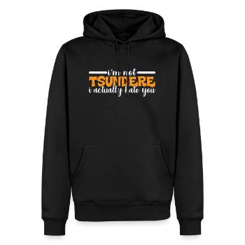 I'm Not Tsundere, I Actually Hate You 2 - Männer Premium Bio Hoodie - Schwarz - Vorne - Nico (187cm)