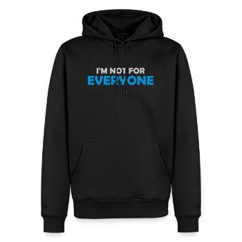 Im not for everyone - Männer Premium Bio Hoodie - Schwarz - Vorne - Nico (187cm)