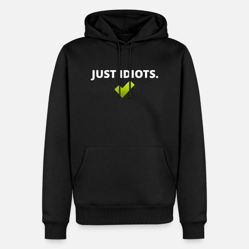 Conception juste idiote - Sweat à capuche Premium bio Homme - noir