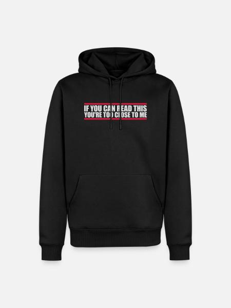 too close to me - Men’s Premium Organic Hoodie - black