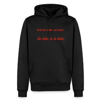 Je ne suis pas un poète et un penseur. - Sweat à capuche Premium bio Homme - noir - Devant - Nico (187cm)