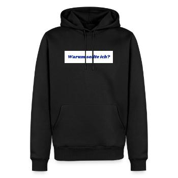 Warum sollte ich? - Männer Premium Bio Hoodie - Schwarz - Vorne - Nico (187cm)
