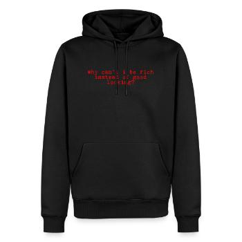 Pourquoi ne puis-je pas être riche au lieu d’être beau 2 - Sweat à capuche Premium bio Homme - noir - Devant - Nico (187cm)