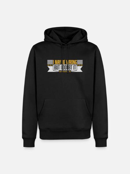 I may be wrong - Men’s Premium Organic Hoodie - black