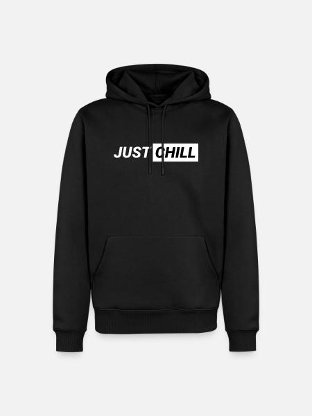 Just Chill! - Men’s Premium Organic Hoodie - black
