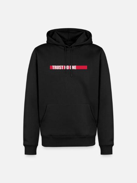 trust no one quote - Men’s Premium Organic Hoodie - black
