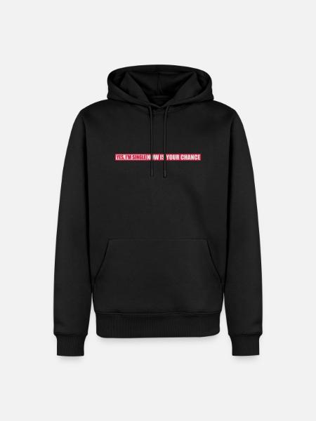 single now your chance - Men’s Premium Organic Hoodie - black