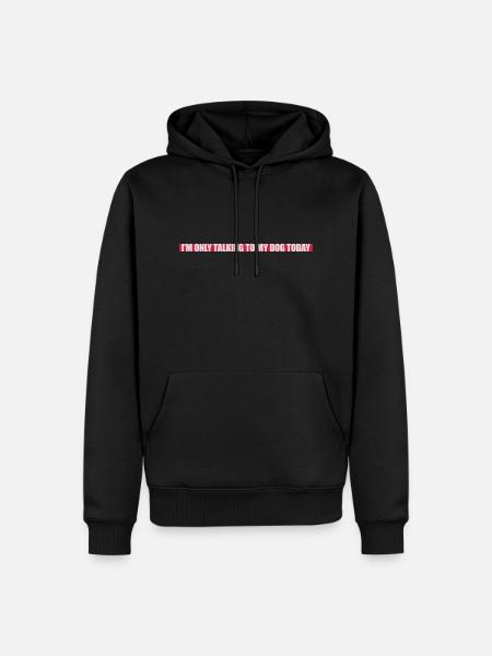 only talking to dog - Men’s Premium Organic Hoodie - black
