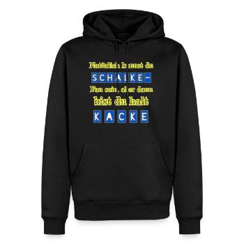 Schalke - Kacke - Männer Premium Bio Hoodie - Schwarz - Vorne - Nico (187cm)