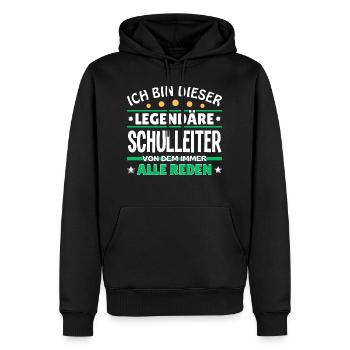 Ich bin dieser legendäre Schulleiter - Männer Premium Bio Hoodie - Schwarz - Vorne - Nico (187cm)