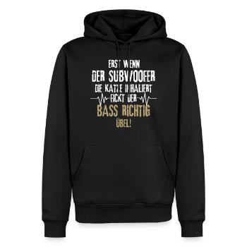 Erst wenn der Subwoofer ... Techno, House, Party - Männer Premium Bio Hoodie - Schwarz - Vorne - Nico (187cm)