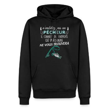Pêcheur humour métier pêche - Sweat à capuche Premium bio Homme - noir - Devant - Nico (187cm)