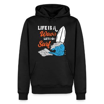 Life Is A Wave Lets Go Surfing - Männer Premium Bio Hoodie - Schwarz - Vorne - Nico (187cm)