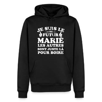 Futur marié, Les autres sont juste la pour boire - Sweat à capuche Premium bio Homme - noir - Devant - Nico (187cm)