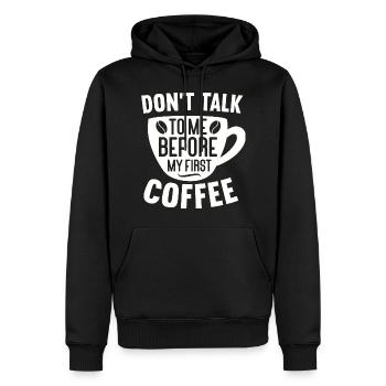 Sprich erst nach meinem ersten Kaffee mit mir. - Männer Premium Bio Hoodie - Schwarz - Vorne - Nico (187cm)