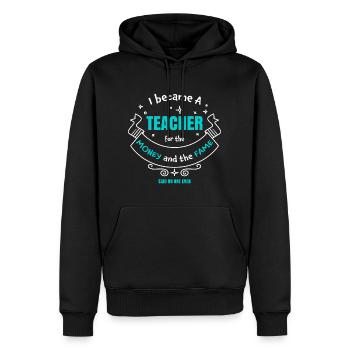 Est devenu un enseignant pour l’argent et la renommée | Amusement de l’enseignant - Sweat à capuche Premium bio Homme - noir - Devant - Nico (187cm)