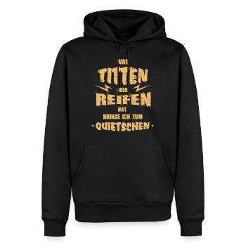 Was Titten oder Reifen hat - Prollkult-Shirt - Männer Premium Bio Hoodie - Schwarz - Vorne - Nico (187cm)