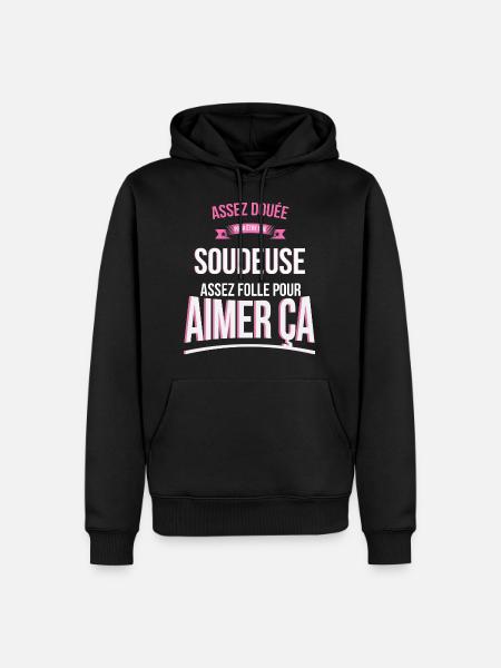 Soudeuse douée folle cadeau femme - Sweat à capuche Premium bio Homme - noir