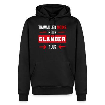 cadeau drôle travailler moins glander plus - Sweat à capuche Premium bio Homme - noir - Devant - Nico (187cm)