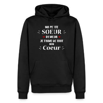 Ma petite sœur d'amour je t'aime - Sweat à capuche Premium bio Homme - noir - Devant - Nico (187cm)