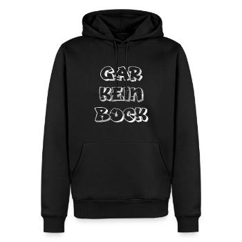 Gar Kein Bock Meme | Humor Spruch - Männer Premium Bio Hoodie - Schwarz - Vorne - Nico (187cm)