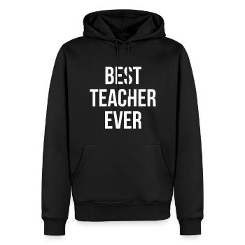 Best teacher ever - Männer Premium Bio Hoodie - Schwarz - Vorne - Nico (187cm)