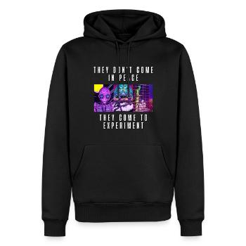 Ils ne viennent pas en paix Ils viennent pour expérimenter - Sweat à capuche Premium bio Homme - noir - Devant - Nico (187cm)