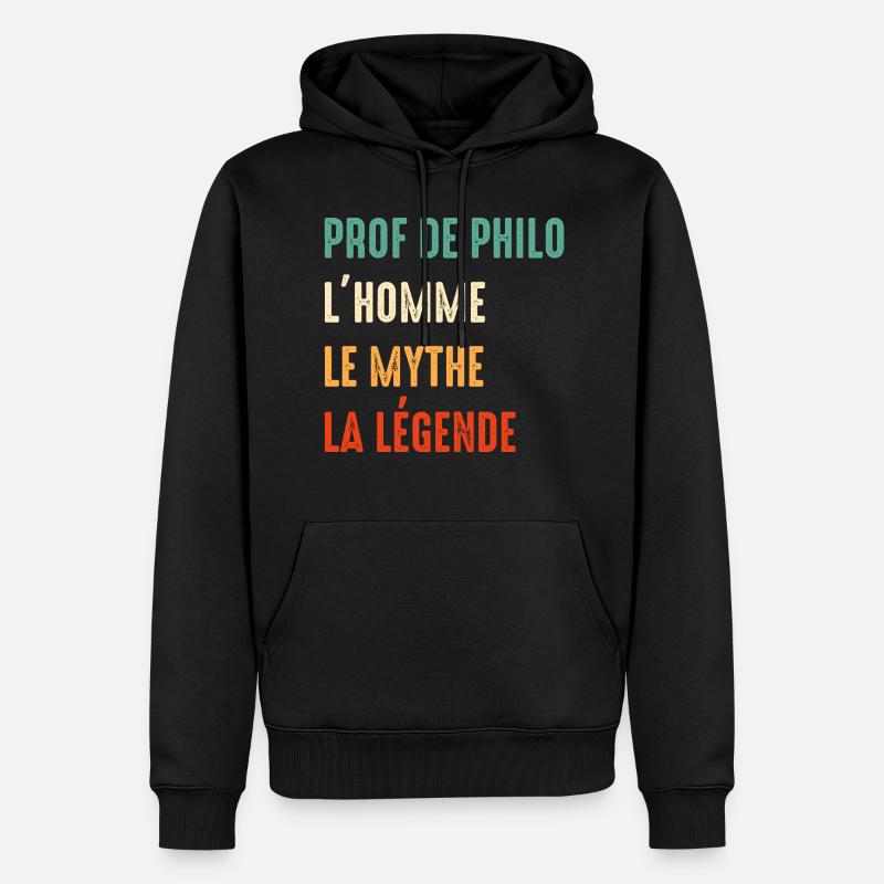 prof de philo la légende - Sweat à capuche Premium bio Homme - noir