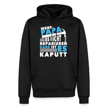 Wenn Papa es nicht reparieren kann ist es kaputt - Männer Premium Bio Hoodie - Schwarz - Vorne - Nico (187cm)