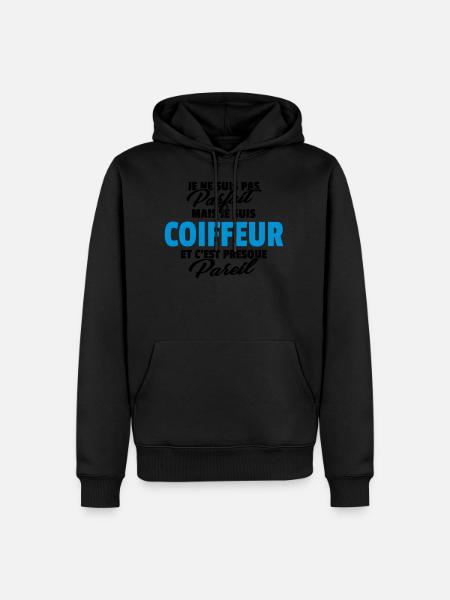Pas parfait mais coiffeur - Sweat à capuche Premium bio Homme -
