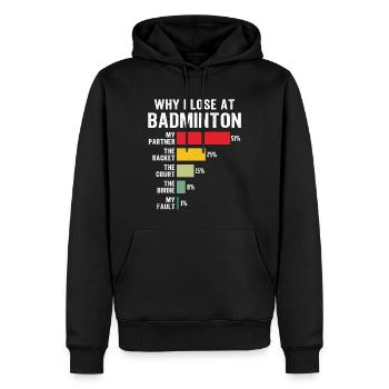 Why I Lose at Badminton - Men’s Premium Organic Hoodie - black - Front - Nico (187cm)