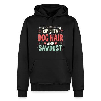 Ich bin mit Hundehaaren und Sägemehl bedeckt - Männer Premium Bio Hoodie - Schwarz - Vorne - Nico (187cm)