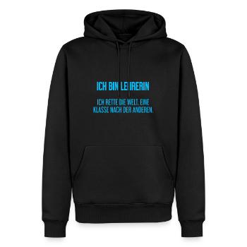 Ich bin Lehrerin - ich rette die Welt - Männer Premium Bio Hoodie - Schwarz - Vorne - Nico (187cm)