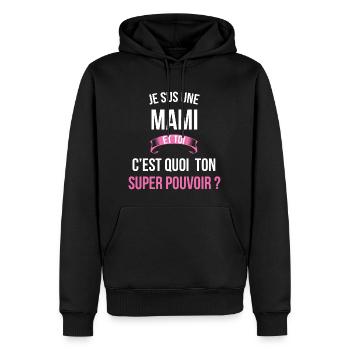 Mami super pouvoir femme - Sweat à capuche Premium bio Homme - noir - Devant - Nico (187cm)