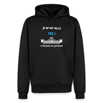 Je m'appelle excellence Max - Sweat à capuche Premium bio Homme - noir - Devant - Nico (187cm)