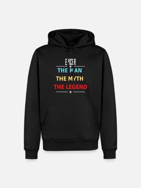 The Man The Myth The Legend EPICER - Men’s Premium Organic Hoodie - black