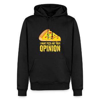 I want Pizza - not your opinion - Männer Premium Bio Hoodie - Schwarz - Vorne - Nico (187cm)