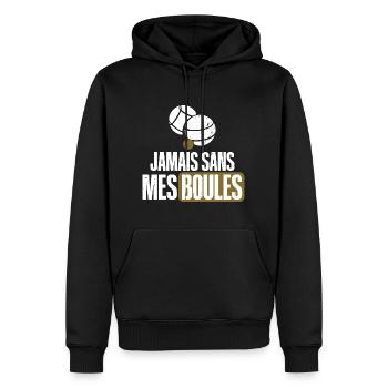 Jamais sans mes boules pétanque beauf humour - Sweat à capuche Premium bio Homme - noir - Devant - Nico (187cm)