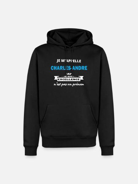 Je m'appelle excellence Charles-Andre - Sweat à capuche Premium bio Homme - noir
