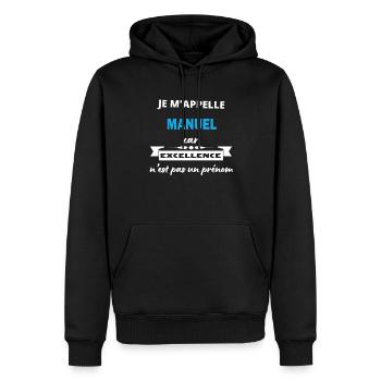 Je m'appelle excellence Manuel - Sweat à capuche Premium bio Homme - noir - Devant - Nico (187cm)