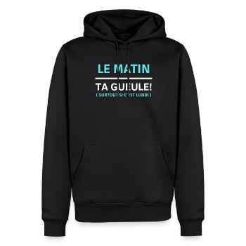 Le matin, ta gueule Surtout si c’est lundi - Sweat à capuche Premium bio Homme - noir - Devant - Nico (187cm)