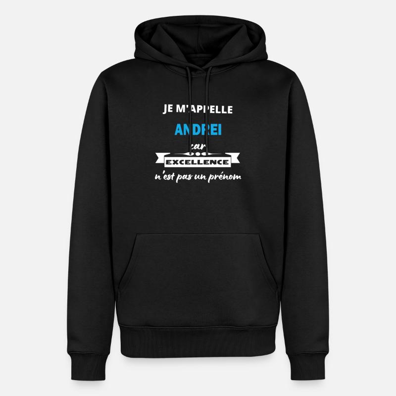 Je m'appelle excellence Andrei - Sweat à capuche Premium bio Homme - noir