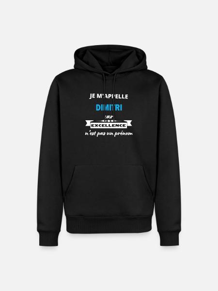 Je m'appelle excellence Dimitri - Sweat à capuche Premium bio Homme - noir