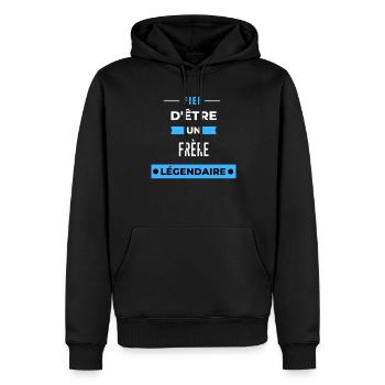 Fier d'être un légendaire FRÈRE HUMOUR - Sweat à capuche Premium bio Homme - noir - Devant - Nico (187cm)
