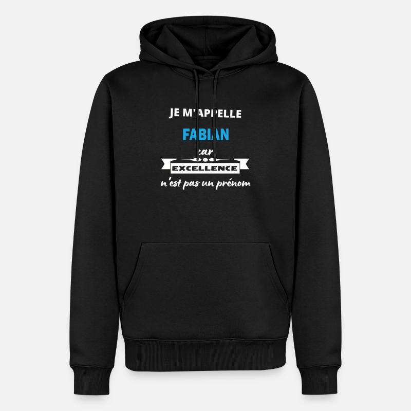 Je m'appelle excellence Fabian - Sweat à capuche Premium bio Homme - noir