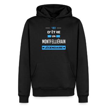 Fier d'être un légendaire MONTPELLIÉRAIN HUMOUR - Sweat à capuche Premium bio Homme - noir - Devant - Nico (187cm)