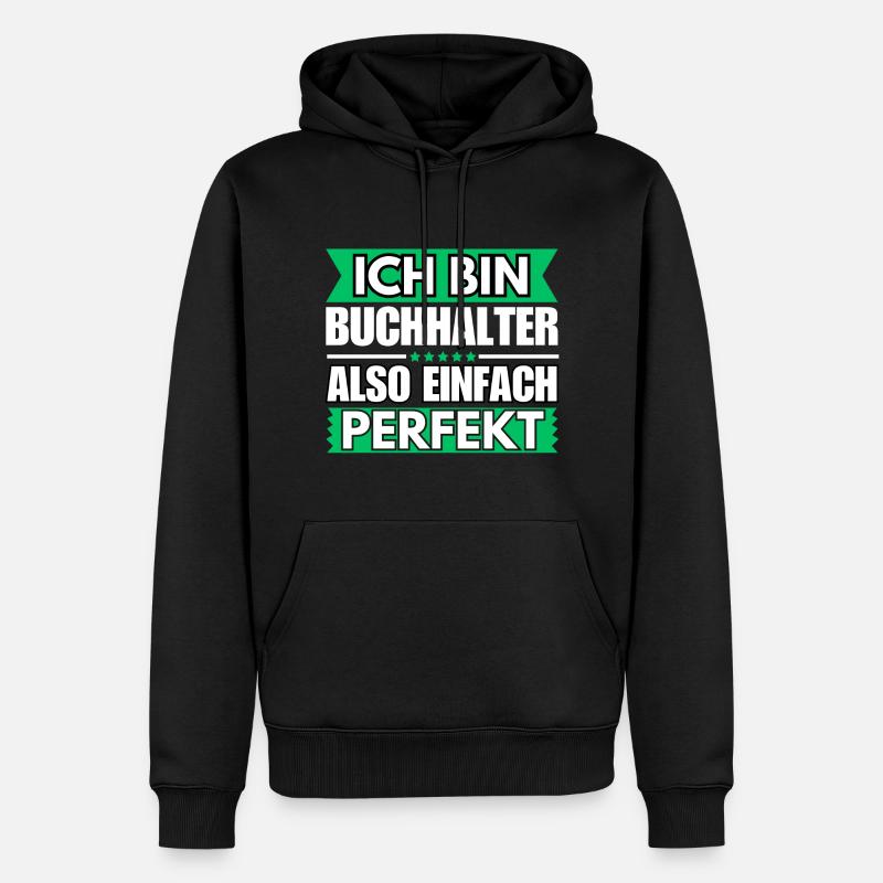 Einfach ein Perfekter Buchhalter - Männer Premium Bio Hoodie - Schwarz