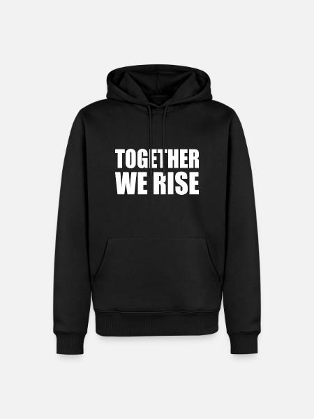 together we rise - Männer Premium Bio Hoodie - Schwarz
