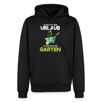 Ich brauch keinen Urlaub Ich muss in den Garten - Männer Premium Bio Hoodie - Schwarz - Vorne - Nico (187cm)