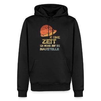 Keine Zeit ich muss auf die Baustelle Bauarbeiter - Männer Premium Bio Hoodie - Schwarz - Vorne - Nico (187cm)